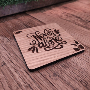 Never alone! ... square wooden coaster-Nook & Cranny Gift Store-2019 National Gift Store Of The Year-Ireland-Gift Shop