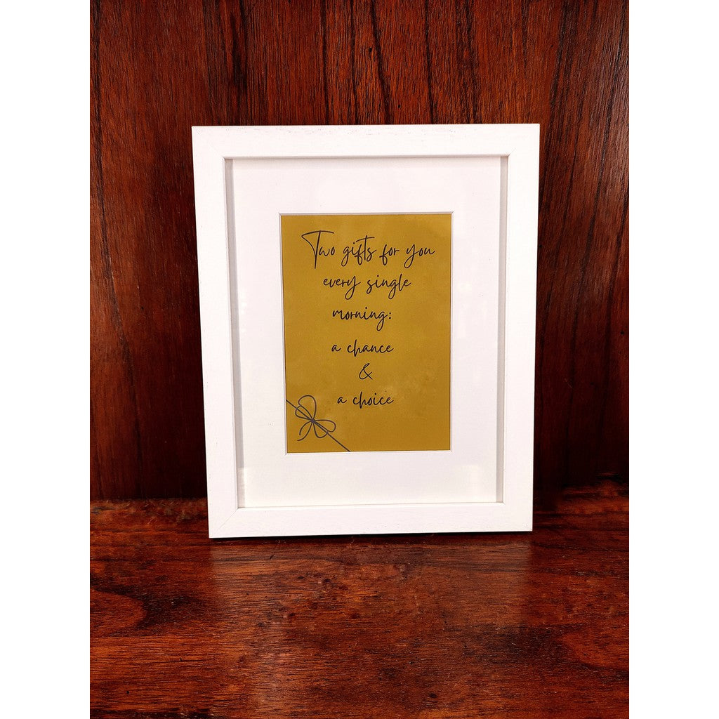 Inspiring Framed Print with Mount - Two gifts every single morning...-Nook & Cranny Gift Store-2019 National Gift Store Of The Year-Ireland-Gift Shop