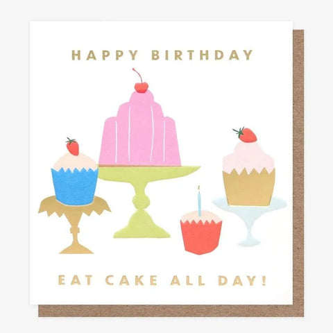 Eat cake all day - Birthday Card-Nook & Cranny Gift Store-2019 National Gift Store Of The Year-Ireland-Gift Shop