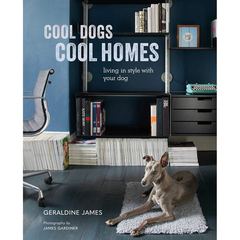 Cool Dogs, Cool Homes (Hardback)-Nook & Cranny Gift Store-2019 National Gift Store Of The Year-Ireland-Gift Shop